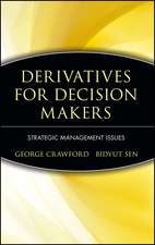 Derivatives for Decision Makers – Strategic Management Issues