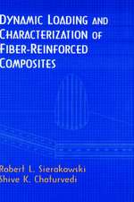 Dynamic Loading and Characterization of Fiber–Reinforced Composites