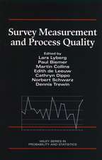 Survey Measurement and Process Quality