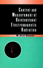 Control & Measurement of Unintentional Electromagnetic Radiation