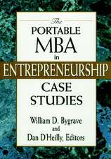 The Portable MBA in Entrepreneurship Case Studies