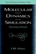 Molecular Dynamics Simulation – Elementary Methods