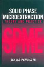 Solid Phase Microextraction – Theory and Practice