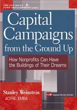 Capital Campaigns from the Ground Up – How Nonprofits Can Have the Buildings of Their Dreams