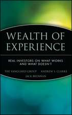 Wealth of Experience – Real Investors on What Works and What Doesn′t