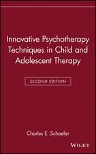 Innovative Psychotherapy Techniques in Child & Adolescent Therapy 2e