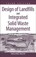 Design of Landfills and Integrated Solid Waste Management 3e