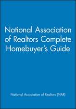 National Association of Realtors Complete Homebuyer′s Guide