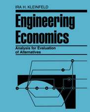 Engineering Economics Analysis for Evaluation of A