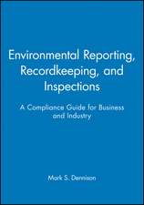 Environmental Reporting, Recordkeeping, and Inspec Inspecting