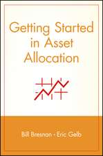 Getting Started in Asset Allocation – Comprehensive Coverage