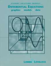 Differential Equations – Graphics, Models, Data Equations: Graphics, Models, Data 1st Edition