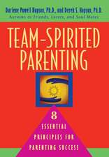 Team-Spirited Parenting: 8 Essential Principles for Parenting Success