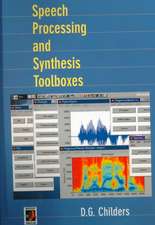 Speech Processing and Synthesis Toolboxes