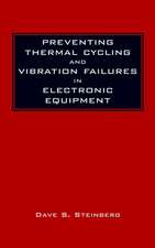 Preventing Thermal Cycling and Vibration Failures In Electronic Equipment