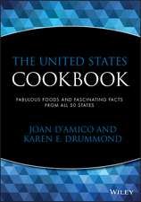 The United States Cookbook – Fabulous Foods & Fascinating Facts from All 50 States