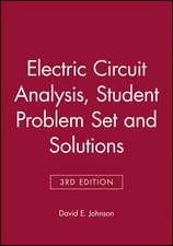 Electric Circuit Analysis 3e Student Problem Set + SOL