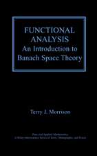 Functional Analysis – An Introduction to Banach Space Theory