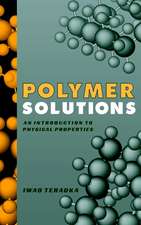 Polymer Solutions – An Introduction to Physical Properties