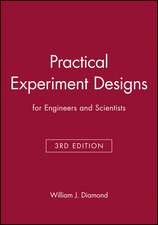 Practical Experiment Designs