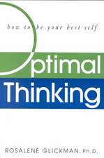 Optimal Thinking: How to Be Your Best Self