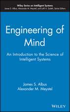 Engineering of Mind – An Introduction to the Science of Intelligent Systems