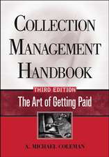 Collection Management Handbook – The Art of Getting Paid 3e