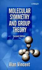 Molecular Symmetry & Group Theory – A Programmed Introduction to Chemical Applications 2e