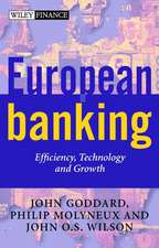 European Banking – Efficiency, Technology & Growth