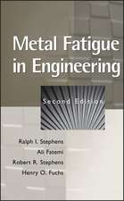 Metal Fatigue in Engineering 2e