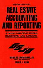 Real Estate Accounting and Reporting: a Guide for Developers Investors & Lenders 3e