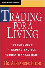 Trading for a Living – Tactics, Money Management