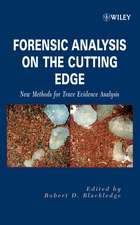 Forensic Analysis on the Cutting Edge – New Methods for Trace Evidence Analysis