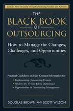 The Black Book of Outsourcing – How to Manage the Changes, Challenges and Opportunities