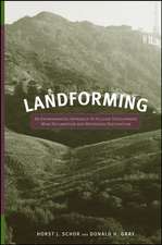 Landforming – An Environmental Approach to Hillside Development, Mine Reclamation and Watershed Restoration