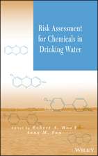 Risk Assessment for Chemicals in Drinking Water