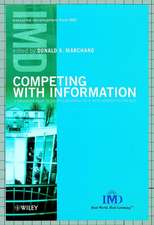 Competing with Information – A Manager′s Guide to Creating Business Value with Information Content