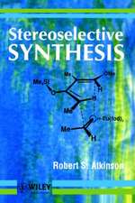 Stereoselective Synthesis