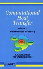 Computational Heat Transfer V 1 – Mathematical Modelling