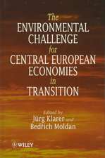 The Environmental Challenge for Central European Economies in Transition