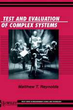 Test & Evaluation of Complex Systems