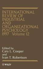 International Review of Industrial & Organizational Psychology 1997 V 12