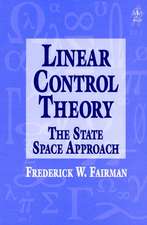 Linear Control Theory – The State Space Approach