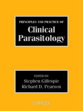 Principles and Practice of Clinical Parasitology