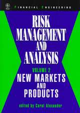 Risk Management & Analysis V 2 – New Markets & Products