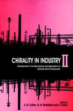 Chirality in Industry – Developments in the Manufacture & Applications of Optically Active Compounds II