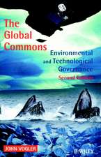 The Global Commons 2e – Environmental & Technological Governance