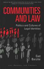 Communities and Law: Politics and Cultures of Legal Identities