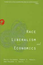 Race, Liberalism, and Economics