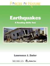 Forces of Nature, Earthquakes: A Reading Skills Text